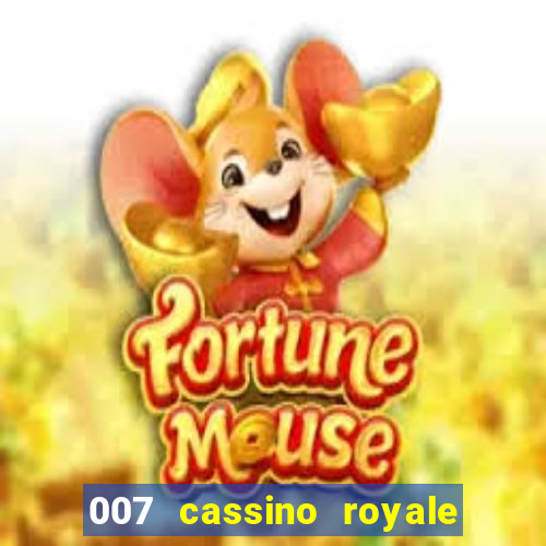 007 cassino royale filme completo dublado youtube